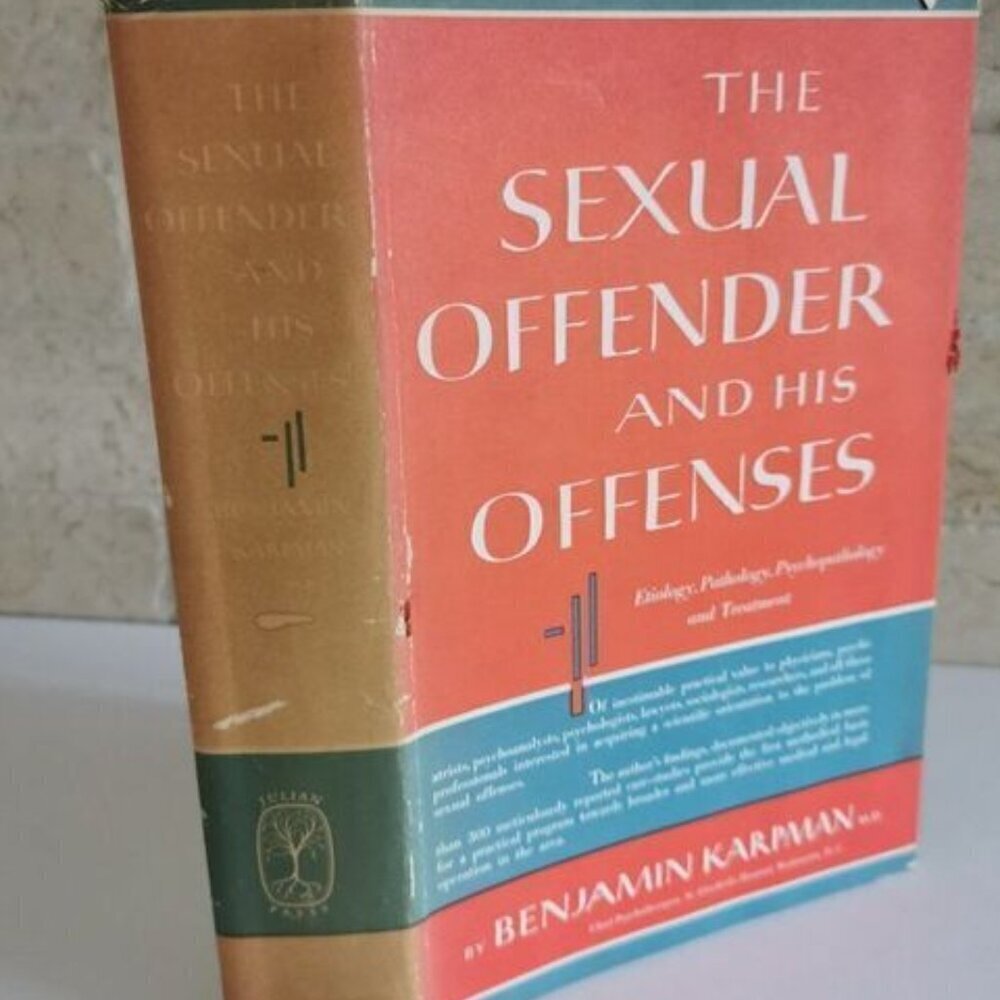 1962 The Sexual Offender and His Offenses by Benjamin Karpman Vintage Psychiatry